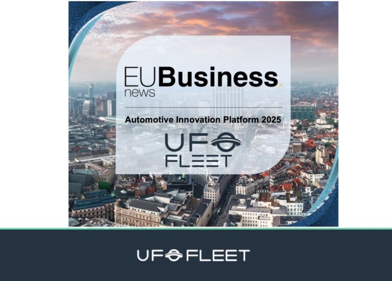 UFOFLEET has been named the EU Business News Automotive Innovation Platform 2025!